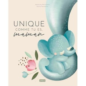 Livre - Unique comme tu es, maman - Sassi